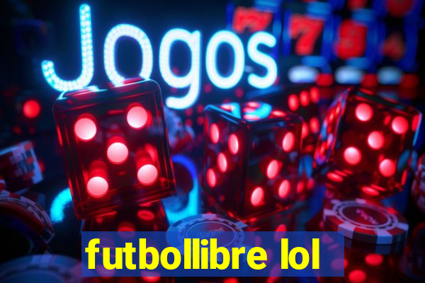 futbollibre lol